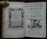 Theatrum amoris divini et humani, emblematis tanquam scenis expressis, Latinis, Gallicis, Hispanicis & Flandricis versibus illustrati