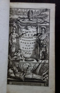 La vie et les faits mémorables de Cristophle Bernard Van Galen évêque de Munster. Tirez d'excellens Manuscrits, & de quelques autres originaux par M. G.