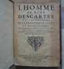 L'homme de Ren&eacute; Descartes et un trait&eacute; de la formation du foetus du mesme autheur. Avec les remarques de Louys de La Forge, docteur en m&eacute;decine (...). ...