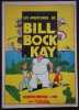 Les aventures de Bill Bock et Kay. Chercheurs d'or. MELLIES (Roger)