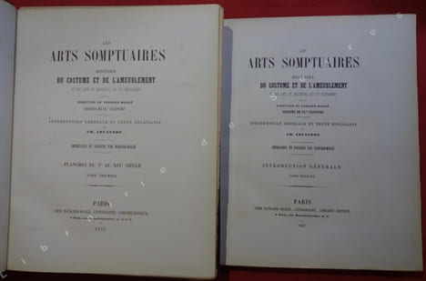 Les Arts somptuaires. Histoire du costume et de l'ameublement, et des arts et industries qui s'y rattachent. (...).. LOUANDRE (Ch.)
