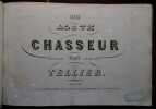 Grand Album du Chasseur avec texte, musique et dessins. TELLIER (N.)