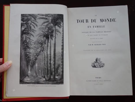 Le tour du monde en famille - Voyage de la famille Brassey dans son yacht le Sunbeam raconté par la mère. Traduit de l'anglais par M. Richard Viot. ...