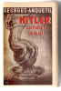 HITLER CONDUIT LE BAL.. GEORGES-ANQUETIL. [HITLER Adolf]. 
