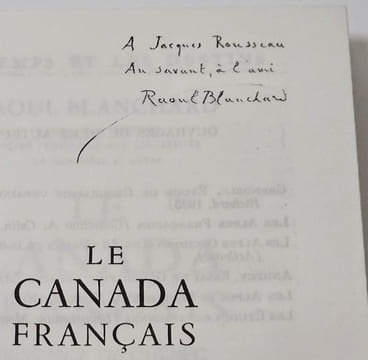 Le Canada français, Province de Québec : étude géographique. BLANCHARD, Raoul
