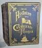 Histoire des canadiens-français, 1608-1880. Origine, Histoire, religion, guerres, découvertes, colonisation, coutumes, vie domestique, sociale et ...