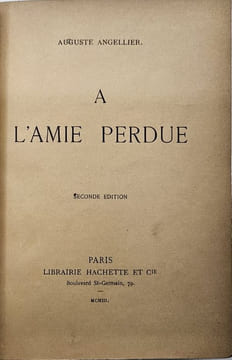 A l'amie perdue, 2e édition. ANGELLIER, Auguste