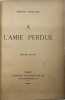 A l'amie perdue, 2e édition. ANGELLIER, Auguste