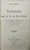 Variations sur la Vie et les Livres. MOREAS, Jean (pseudo de Jean Papadiamantopoulos. 1856-1910)