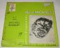 Henri Michaux dit par Michel Bouquet. MICHAUX, Henri