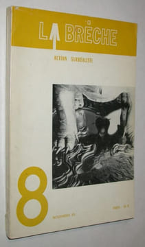 La Brèche, Action surréaliste, No 8, Novembre 1965. BENOIT, Jean] - BRETON, André, dir.