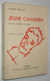 Jeune canadien : journal d'&Eacute;mond .... D&Eacute;SILETS, Gilbert