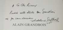 Alain Grandbois. GRANDBOIS] - GREFFARD, Madeleine