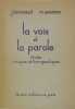 LA VOIX ET LA PAROLE - études cliniques et thérapeutiques. TARNEAUD J. & SEEMAN M.