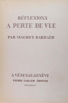Réflexions à perte de vue. BARRAUD Maurice