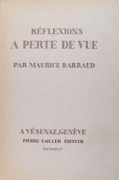 Réflexions à perte de vue. BARRAUD Maurice