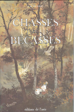 Chasses et bécasses.. Millerac J. de