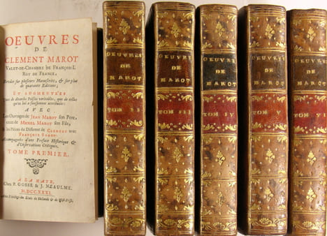 Oeuvres de Clément Marot valet de chambre de François I. Roy de France, revues sur plusieurs manuscrits, & sur plus de quarante éditions ; et ...