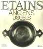 Les étains anciens usuels - Leur aspect et leur fonction pendant six siècles. NADOLSKI Dieter
