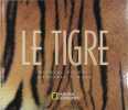 Le Tigre. WARD Geoffrey C. & NICHOLS Michael