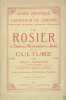 Le Rosier, son emploi dans l’ornementation des jardins et sa culture.. BOUTIN Albert
