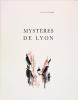 Mystères de Lyon.. Locard Edmond (Docteur)