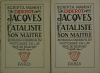 Jacques le Fataliste et son maître. Diderot