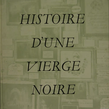 Histoire d’une vierge noire. Letellier Marcel