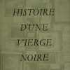 Histoire d’une vierge noire. Letellier Marcel