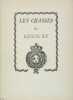 Les chasses de Louis XV. (Babiole cynégétique) UZES Duchesse d’