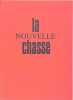 La nouvelle chasse. (Babiole cynégétique) CAPUS Alfred 