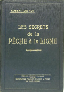 Les secrets de la pêche à la ligne. GUINOT ROBERT