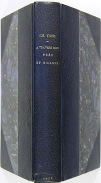 A travers bois, prés et sillons - scènes et esquisses cynégétiques