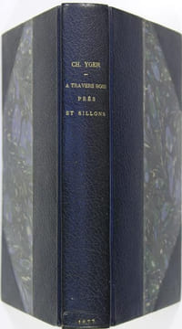 A travers bois, prés et sillons - scènes et esquisses cynégétiques