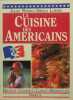La cuisine des Américains. ROSSO Julée & LUKINS Sheila