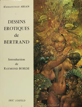 Dessins érotiques de Bertrand. ARSAN Emmanuelle
