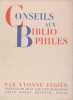 Conseils aux bibliophiles. PERIER Yvonne
