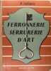 Ferronnerie, serrurerie d’art. JULIARE Henri