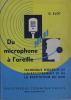 Du microphone à l’oreille - Technique moderne de l’enregistrement et de la restitution du son. SLOT G.