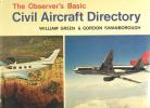 The observer’s Basic Civil Aircraft Directory . GREEN William & SWANBOROUGH Gordon