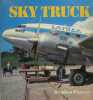 SKY TRUCK  & SKY TRUCK 2. PIERCEY Stephen