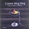 Cuisine bling bling. FREDERIC Marie-Claire