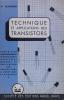  Technique et applications des transistors. SCHREIBER H.