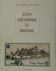Vichy historique et médical. CORROCHER Jacques & REYMOND Paul 