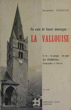 Un coin de haute montagne : La Vallouise. GOFFIN Suzanne