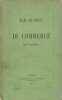 Du commerce de Nantes. Son passé - son état actuel - son avenir. LE BEUF E. B.
