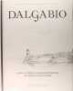 Jean Michel DALGABIO - Lyon, Athènes Constantinople, les dessins du voyage de 1843. Collectif (Jean Michel DALGABIO)