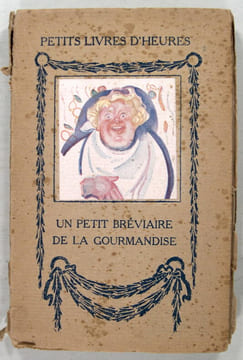 Un petit bréviaire de la gourmandise. Des Ombiaux Maurice (Narbonne Eugène)