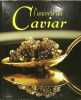 L’univers du Caviar. RAMADE Frédéric