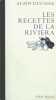 Les recettes de la Riviera. DUCASSE Alain COMOLLI Marianne (BALOSSINI Fabrice)